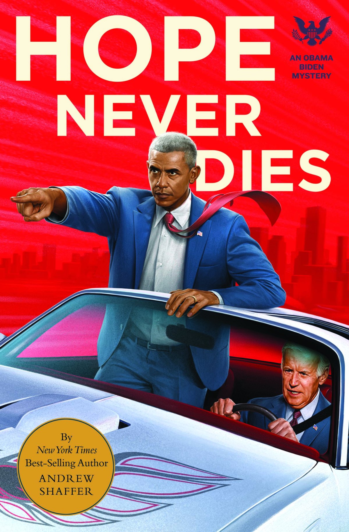 Hope Never Dies: A Obama-Biden Mystery