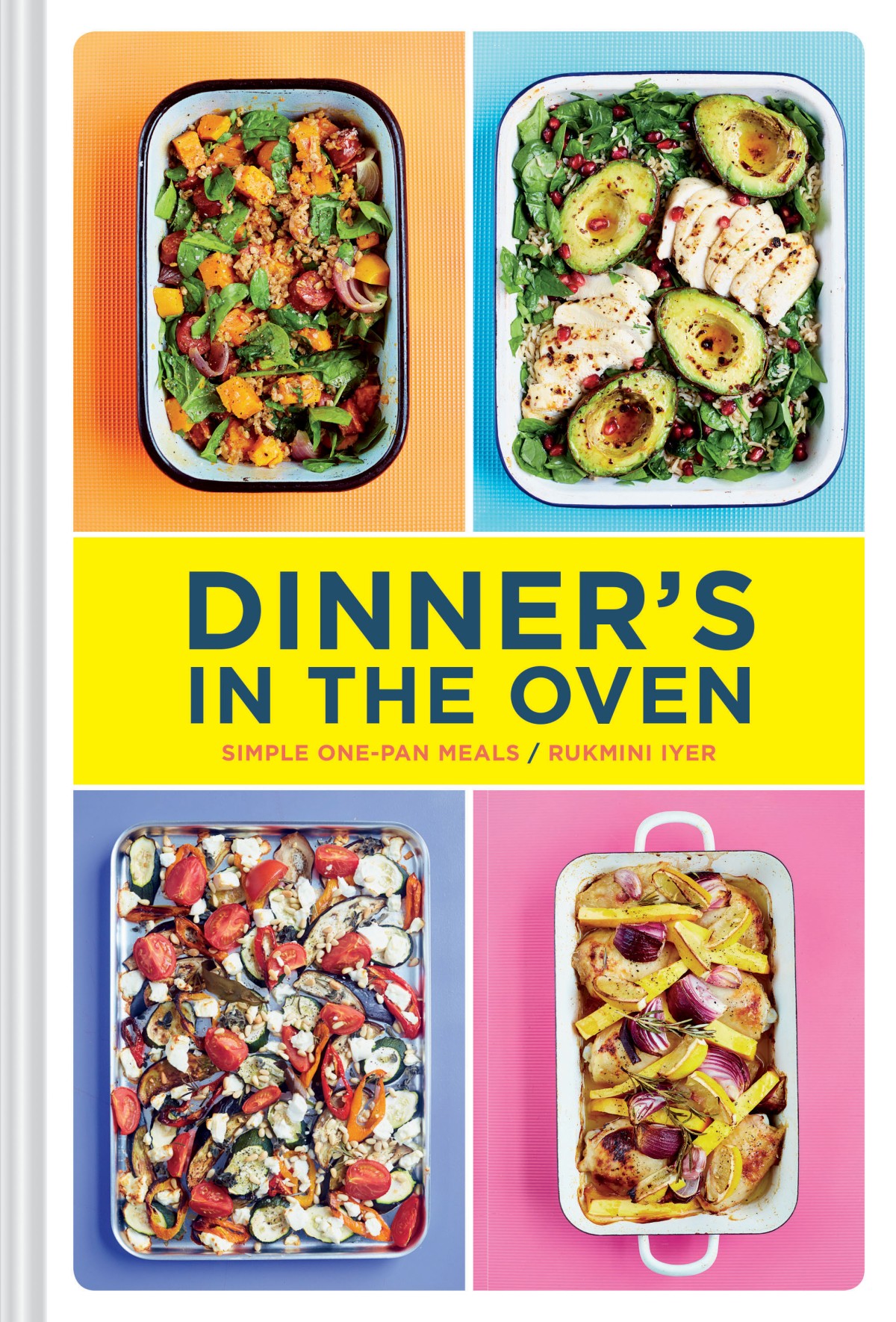 Dinner’s in the Oven: Simple One-Pan Meals