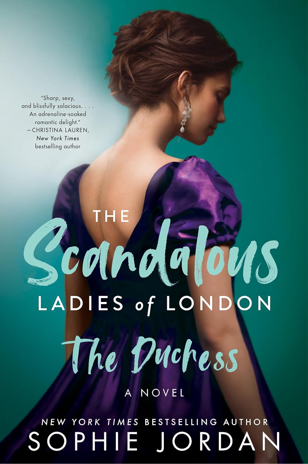 The Duchess: Scandalous Ladies of London by Sophie Jordan